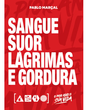 SANGUE, SUOR, LÁGRIMAS E GORDURA - PABLO MARÇAL