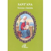 SANT ANA - NOVENA E HISTÓRIA