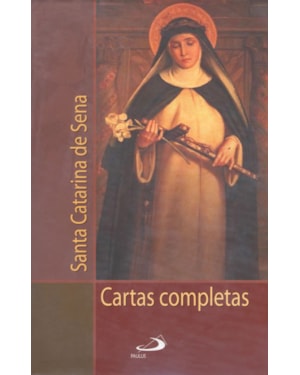 SANTA CATARINA DE SENA - CARTAS COMPLETAS