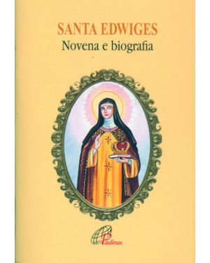 Santa edwiges - novena e biografia