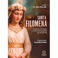 Santa Filomena: Conheça a devoção à santa mais popular do século XIX