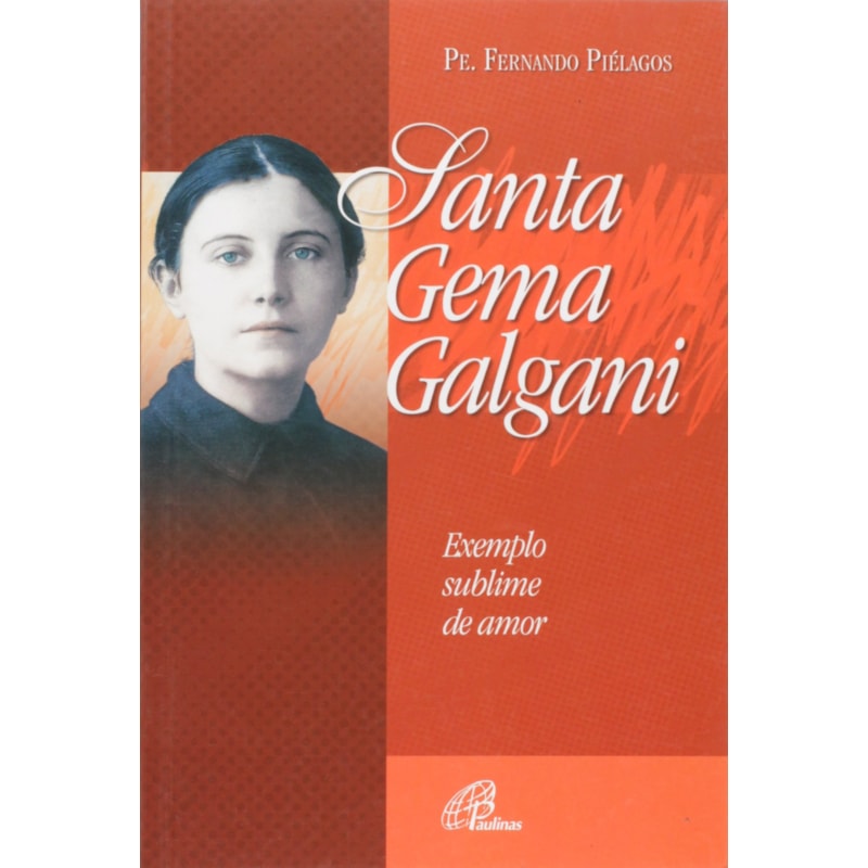 Santa gema galgani exemplo sublime de amor