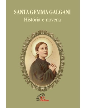Santa gemma galgani: história e novena