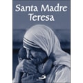SANTA MADRE TERESA