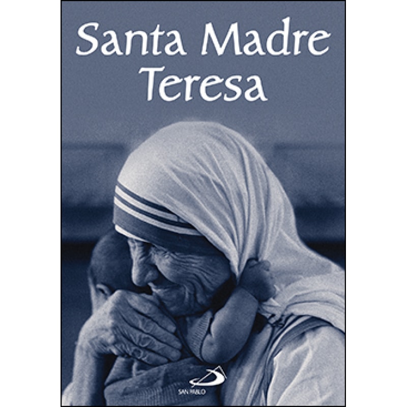 SANTA MADRE TERESA