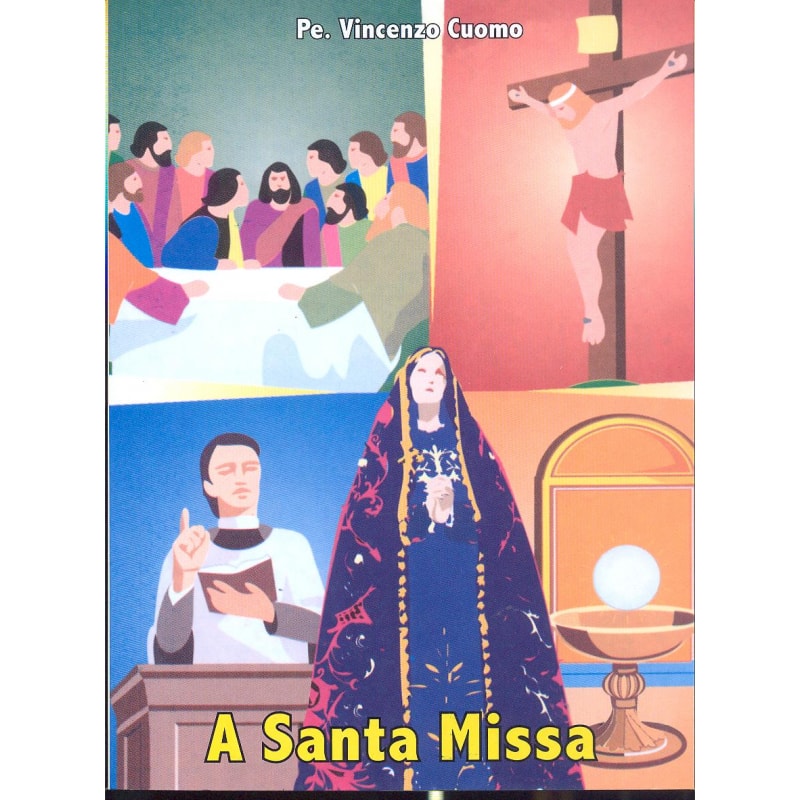 SANTA MISSA, A