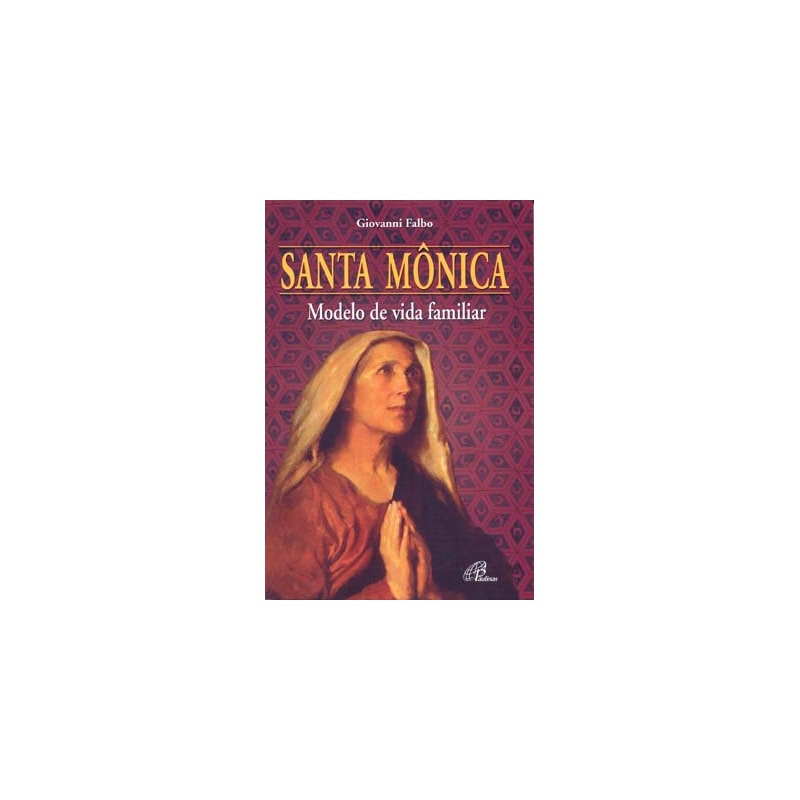 SANTA MÔNICA: MODELO DE VIDA FAMILIAR