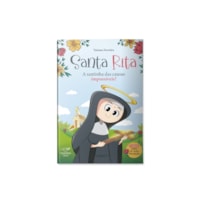 SANTA RITA: A SANTINHA DAS CAUSAS  IMPOSSÍVEIS!