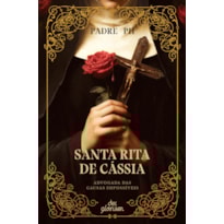SANTA RITA DE CÁSSIA: ADVOGADA DAS CAUSAS IMPOSSÍVEIS