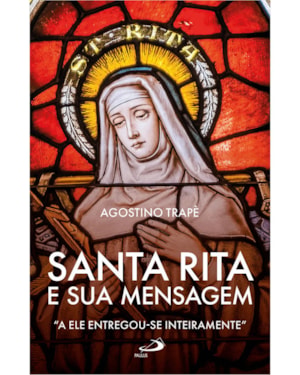 Santa Rita e sua Mensagem: