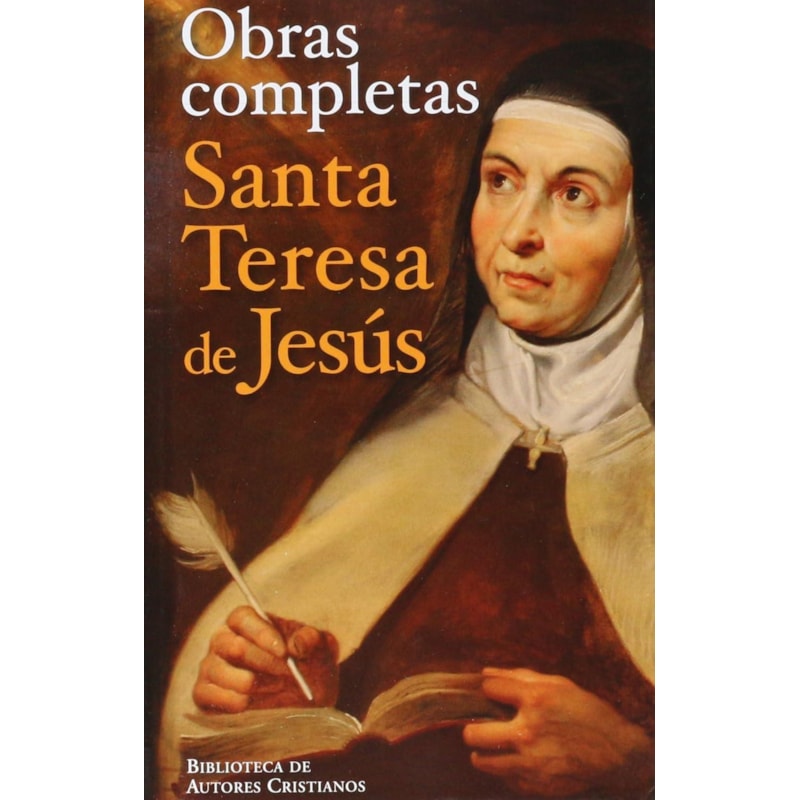 SANTA TERESA DE JESUS - OBRAS COMPLETAS