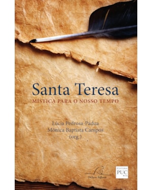SANTA TERESA - MÍSTICA PARA O NOSSO TEMPO