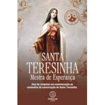 SANTA TERESINHA - MESTRA DE ESPERANÇA