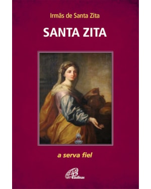 Santa zita: a serva fiel