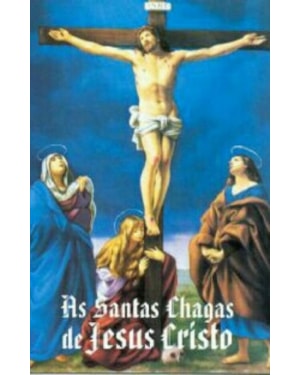 SANTAS CHAGAS DE JESUS CRISTO E A IRMA MARIA MARTA CHAMBON, AS