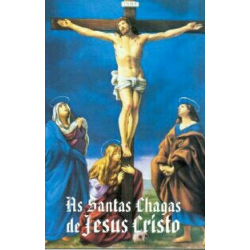 SANTAS CHAGAS DE JESUS CRISTO E A IRMA MARIA MARTA CHAMBON, AS