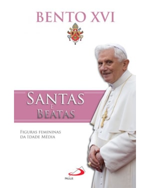 SANTAS E BEATAS