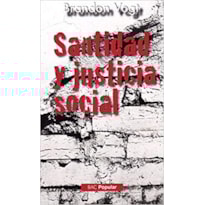 SANTIDAD Y JUSTICIA SOCIAL