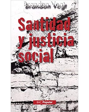 SANTIDAD Y JUSTICIA SOCIAL