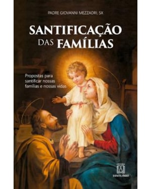 SANTIFICAÇÃO DAS FAMÍLIAS