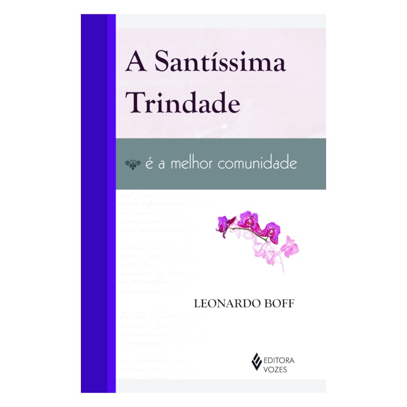 SANTÍSSIMA TRINDADE É A MELHOR COMUNIDADE
