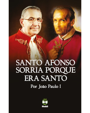 SANTO AFONSO SORRIA PORQUE ERA SANTO