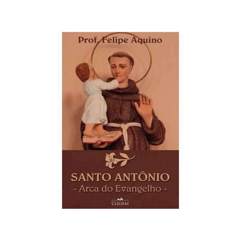 SANTO ANTÔNIO - ARCA DO EVANGELHO