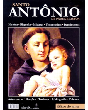 SANTO ANTONIO DE PÁDUA E LISBOA - COLEÇÃO SANTOS DO AMOR