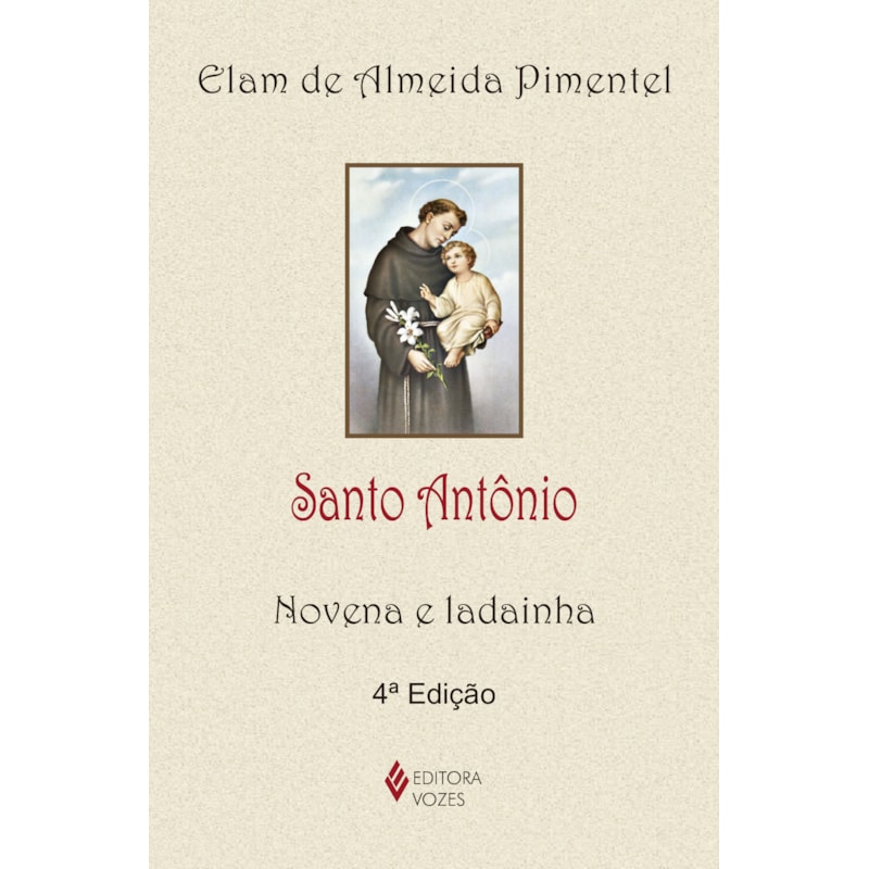 SANTO ANTÔNIO: NOVENA E LADAINHA