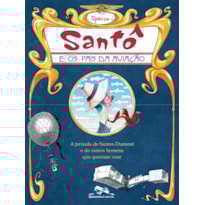 SANTÔ E OS PAIS DA AVIAÇÃO