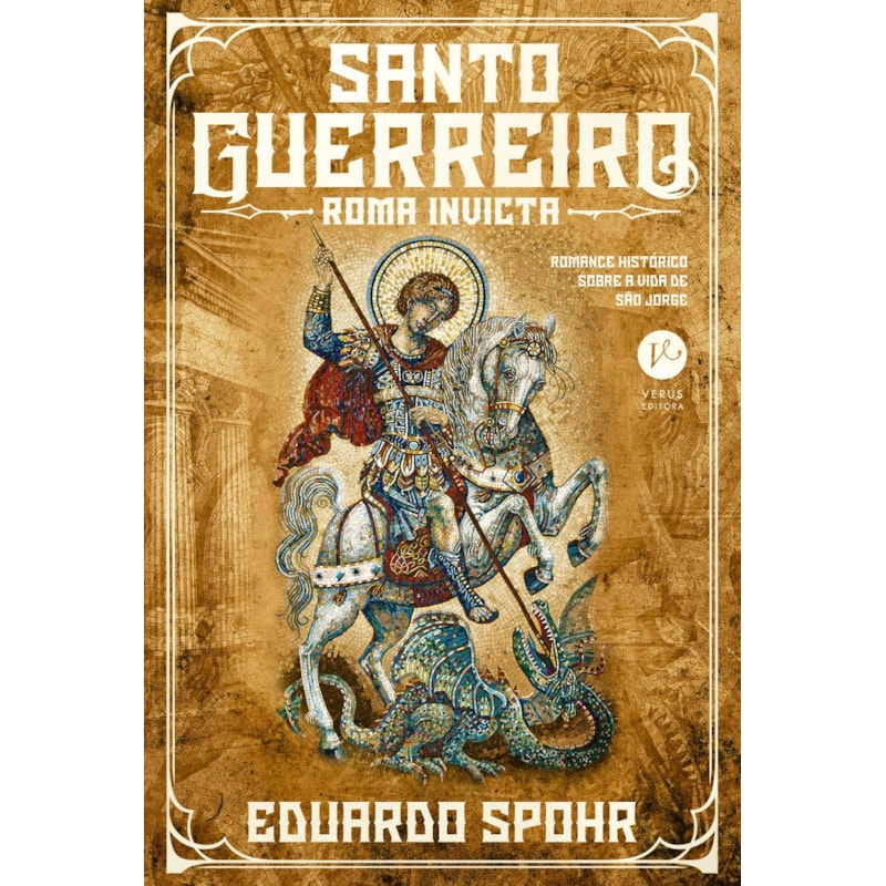 SANTO GUERREIRO: ROMA INVICTA (VOL. 1)
