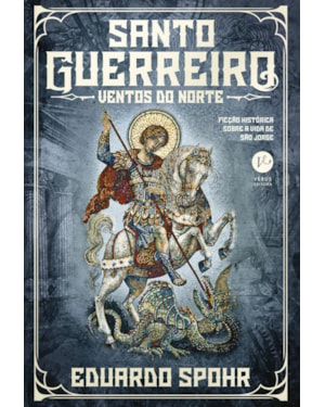 SANTO GUERREIRO: VENTOS DO NORTE (VOL. 2)