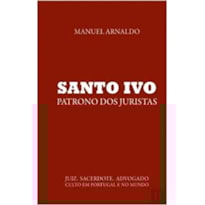 SANTO IVO PATRONO DOS JURISTAS SANTO IVO PATRONO DOS JURISTAS