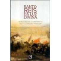 SANTO REIS DA LUZ DIVINA
