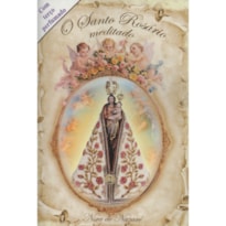 SANTO ROSARIO MEDITADO COM TERCO NOSSA SRA NAZARE