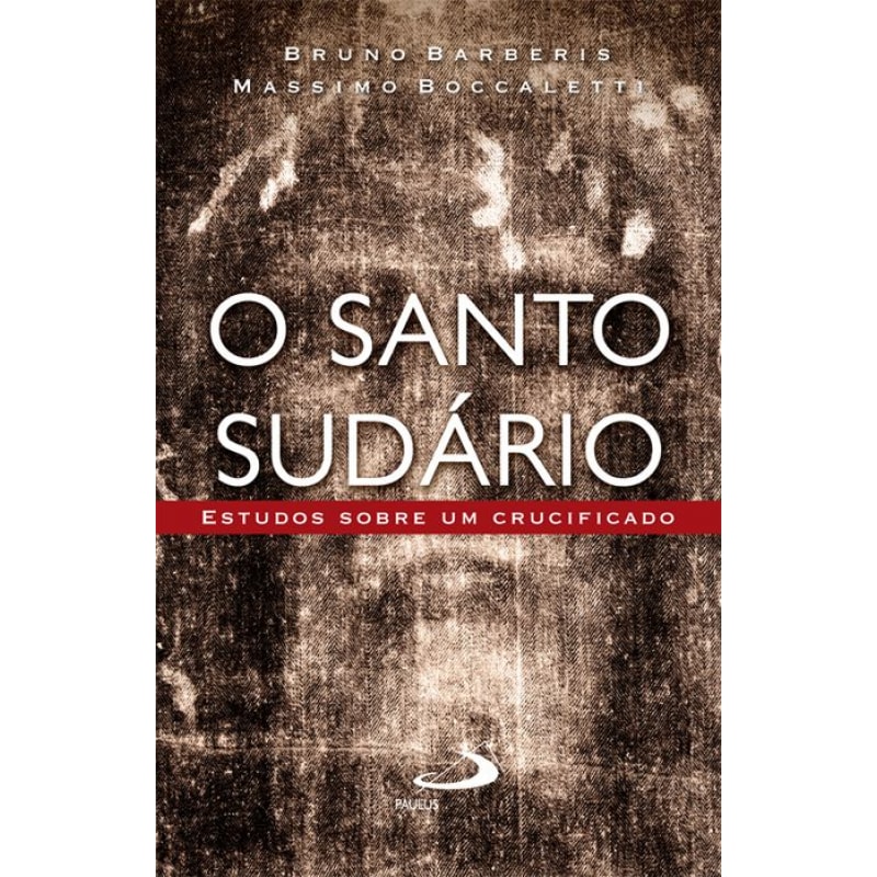 SANTO SUDÁRIO, O
