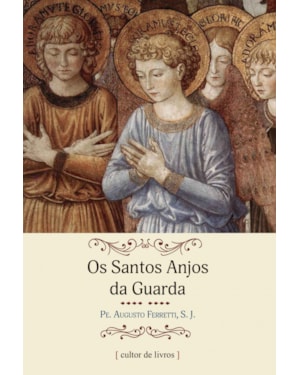SANTOS ANJOS DA GUARDA, OS