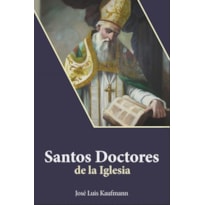 SANTOS DOCTORES DE LA IGLESIA