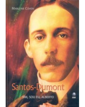 SANTOS DUMONT - SIM SOU EU,  ALBERTO - 1