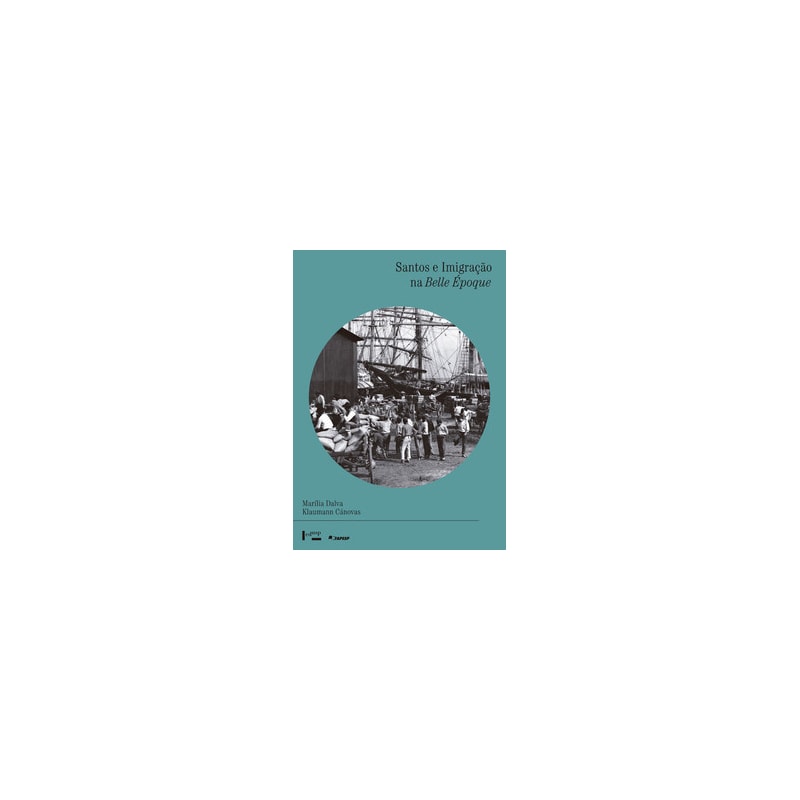 Santos e imigração na belle époque: os espanhóis - cotidiano urbano, práticas associativas e militância política (1880-1922)