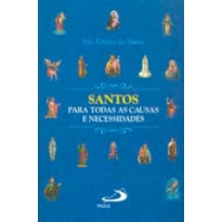 Santos para todas as causas e necessidades