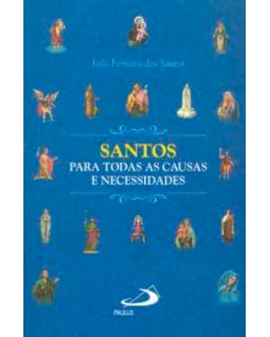 Santos para todas as causas e necessidades