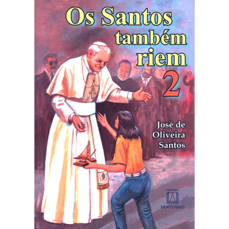 SANTOS TAMBEM RIEM, OS - 02 SANTOS TAMBEM RIEM, OS - 02
