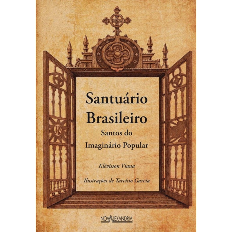 SANTUÁRIO BRASILEIRO - SANTOS DO IMAGINÁRIO POPULAR