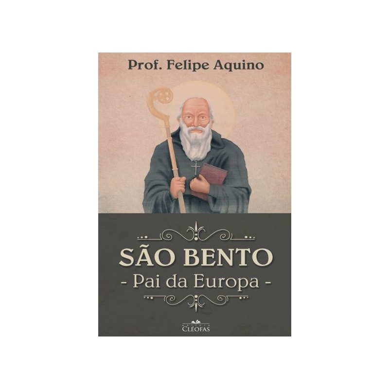 SÃO BENTO - PAI DA EUROPA