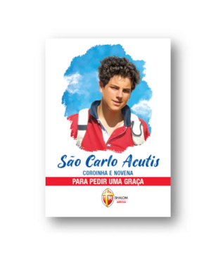 SÃO CARLO ACUTIS COROINHA E NOVENA