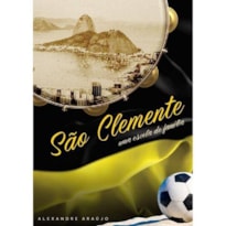 SÃO CLEMENTE - UMA ESCOLA DE FAMÍLIA