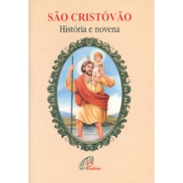 SÃO CRISTÓVÃO - HISTÓRIA E NOVENA