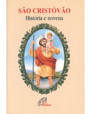 São cristóvão - história e novena