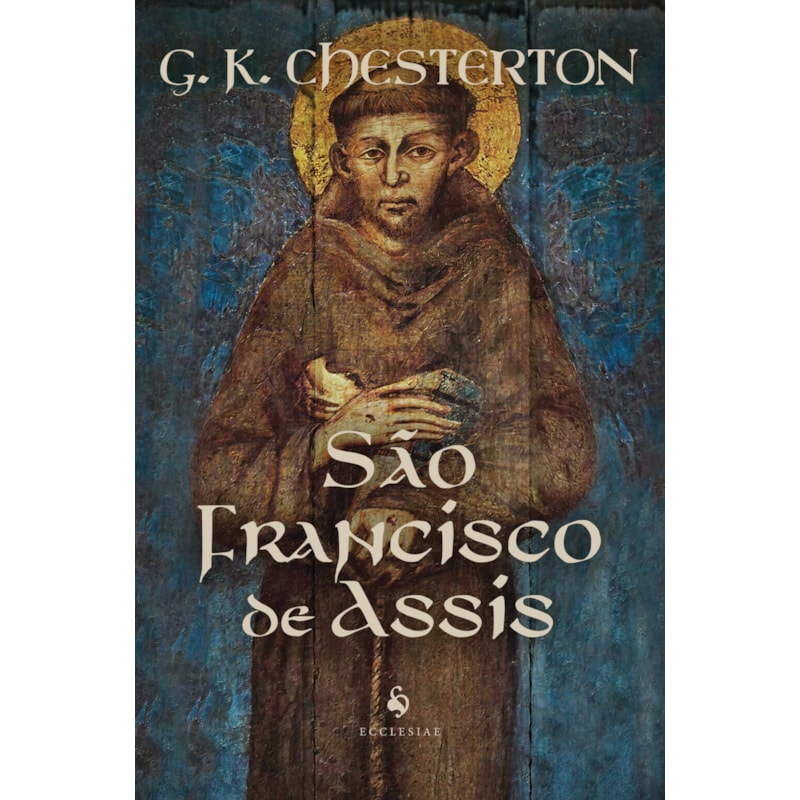 SÃO FRANCISCO DE ASSIS (2ª EDIÇÃO)